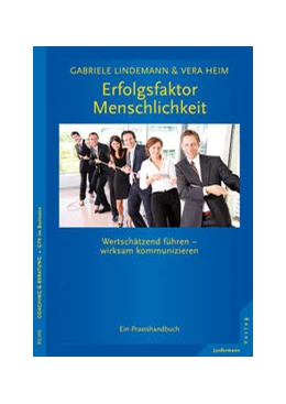 Abbildung von Heim / Lindemann | Erfolgsfaktor Menschlichkeit | 1. Auflage | 2016 | beck-shop.de