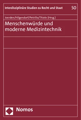 Abbildung von Joerden / Hilgendorf | Menschenwürde und moderne Medizintechnik | 1. Auflage | 2011 | 50 | beck-shop.de