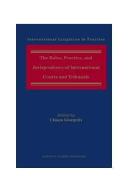 Abbildung von Giorgetti (Hrsg.) | The Rules, Practice, and Jurisprudence of International Courts and Tribunals | 1. Auflage | 2012 | 4 | beck-shop.de
