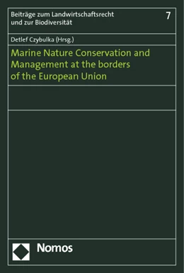 Abbildung von Czybulka | Marine Nature Conservation and Management at the borders of the European Union | 1. Auflage | 2012 | 7 | beck-shop.de