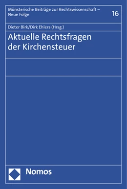 Abbildung von Birk / Ehlers (Hrsg.) | Aktuelle Rechtsfragen der Kirchensteuer | 1. Auflage | 2012 | 16 | beck-shop.de
