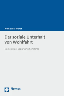 Abbildung von Wendt | Der soziale Unterhalt von Wohlfahrt | 1. Auflage | 2011 | beck-shop.de