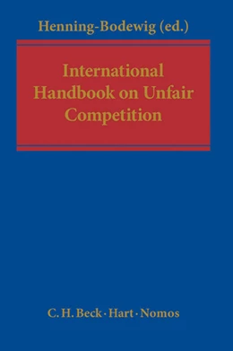 Abbildung von Henning-Bodewig | International Handbook on Unfair Competition | 1. Auflage | 2013 | beck-shop.de
