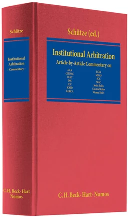 Abbildung von Schütze (ed.) | Institutional Arbitration | 1. Auflage | 2013 | beck-shop.de