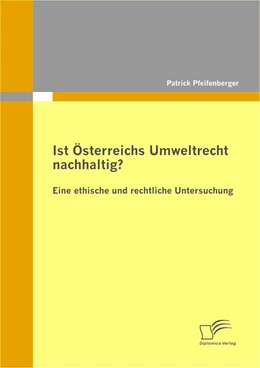 Abbildung von Pfeifenberger | Ist Österreichs Umweltrecht nachhaltig? | 1. Auflage | 2011 | beck-shop.de