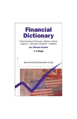 Abbildung von Schäfer | Financial Dictionary | 4. Auflage | 2004 | 50886 | beck-shop.de