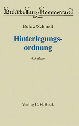 Abbildung von Bülow / Schmidt | Hinterlegungsordnung | 4. Auflage | 2005 | Band 36 | beck-shop.de