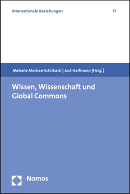 Abbildung von Morisse-Schilbach / Halfmann | Wissen, Wissenschaft und Global Commons | 1. Auflage | 2012 | 17 | beck-shop.de