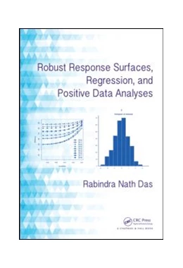 Abbildung von Das | Robust Response Surfaces, Regression, and Positive Data Analyses | 1. Auflage | 2014 | beck-shop.de