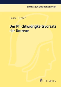 Abbildung von Deiters / Zöller | Der Pflichtwidrigkeitsvorsatz der Untreue | 1. Auflage | 2011 | beck-shop.de