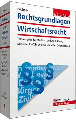 Abbildung von Büchner | Rechtsgrundlagen Wirtschaftsrecht | 2. Auflage | 2012 | beck-shop.de