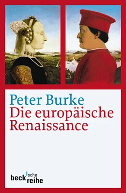 Abbildung von Burke, Peter | Die europäische Renaissance | 2. Auflage | 2011 | 1626 | beck-shop.de