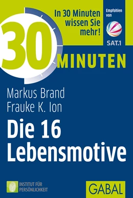 Abbildung von Brand / Ion | 30 Minuten Die 16 Lebensmotive | 8. Auflage | 2011 | beck-shop.de