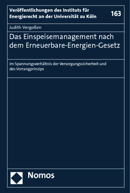 Abbildung von Vergoßen | Das Einspeisemanagement nach dem Erneuerbare-Energien-Gesetz | 1. Auflage | 2012 | 163 | beck-shop.de