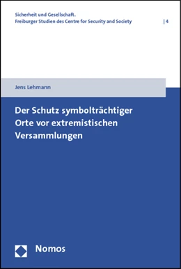 Abbildung von Lehmann | Der Schutz symbolträchtiger Orte vor extremistischen Versammlungen | 1. Auflage | 2012 | 4 | beck-shop.de