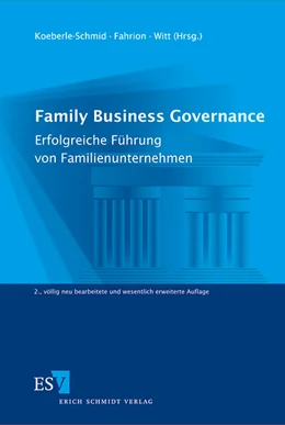 Abbildung von Koeberle-Schmid / Fahrion | Family Business Governance | 2. Auflage | 2011 | beck-shop.de