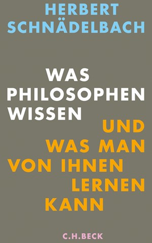 Cover: Herbert Schnädelbach, Was Philosophen wissen
