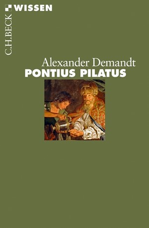 Cover: Alexander Demandt, Pontius Pilatus