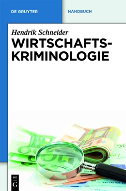 Abbildung von Schneider | Wirtschaftskriminologie | 1. Auflage | 2021 | beck-shop.de