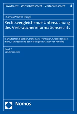 Abbildung von Pfeiffer (Hrsg.) | Rechtsvergleichende Untersuchung des Verbraucherinformationsrechts | 1. Auflage | 2013 | 4 | beck-shop.de