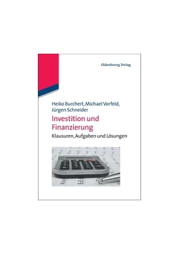 Abbildung von Burchert / Vorfeld | Investition und Finanzierung | 1. Auflage | 2012 | beck-shop.de