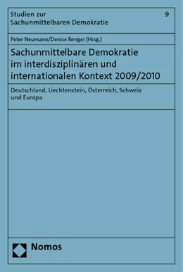 Abbildung von Neumann / Renger | Sachunmittelbare Demokratie im interdisziplinären und internationalen Kontext 2009/2010 | 1. Auflage | 2011 | 9 | beck-shop.de