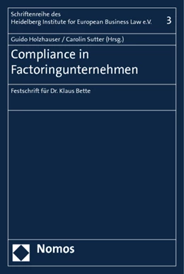 Abbildung von Holzhauser / Sutter | Compliance in Factoringunternehmen | 1. Auflage | 2011 | 3 | beck-shop.de