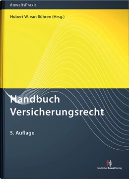 Abbildung von van Bühren (Hrsg.) | Handbuch Versicherungsrecht | 5. Auflage | 2012 | beck-shop.de