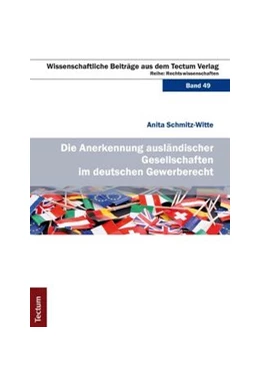 Abbildung von Schmitz-Witte | Die Anerkennung ausländischer Gesellschaften im deutschen Gewerberecht | 1. Auflage | 2011 | 49 | beck-shop.de
