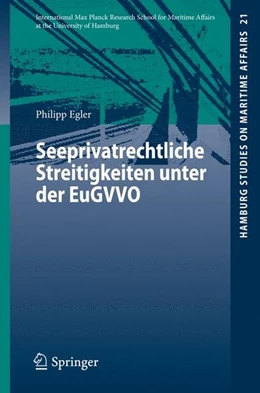 Abbildung von Egler | Seeprivatrechtliche Streitigkeiten unter der EuGVVO | 1. Auflage | 2011 | beck-shop.de