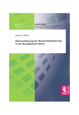 Abbildung von Dahlke | Harmonisierung der Konzernbesteuerung in der Europäischen Union | 1. Auflage | 2011 | 312 | beck-shop.de