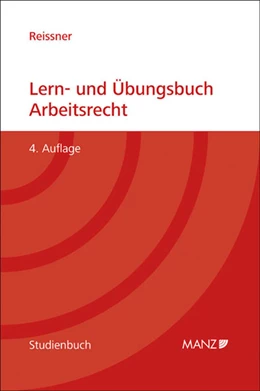 Abbildung von Reissner | Lern- und Übungsbuch Arbeitsrecht | 4. Auflage | 2011 | 18 | beck-shop.de