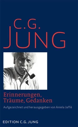 Abbildung von Jung / Jaffé | Erinnerungen, Träume, Gedanken | 1. Auflage | 2020 | beck-shop.de
