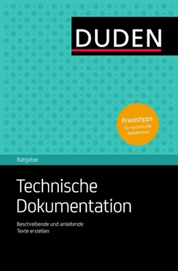 Abbildung von Schlenkhoff | Duden Ratgeber - Technische Dokumentation | 1. Auflage | 2012 | beck-shop.de