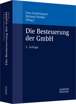 Abbildung von Grobshäuser / Preißer (Hrsg.) | Die Besteuerung der GmbH | 3. Auflage | 2013 | beck-shop.de