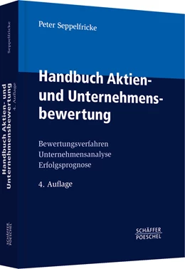 Abbildung von Seppelfricke | Handbuch Aktien- und Unternehmensbewertung | 4. Auflage | 2012 | beck-shop.de