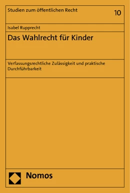 Abbildung von Rupprecht | Das Wahlrecht für Kinder | 1. Auflage | 2012 | 10 | beck-shop.de