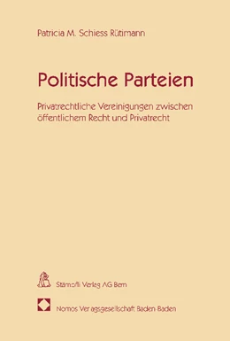 Abbildung von Schiess Rütimann | Politische Parteien | 1. Auflage | 2011 | 41 | beck-shop.de