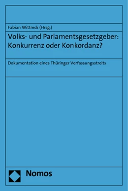 Abbildung von Wittreck | Volks- und Parlamentsgesetzgeber: Konkurrenz oder Konkordanz? | 1. Auflage | 2012 | beck-shop.de