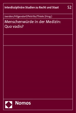Abbildung von Joerden / Hilgendorf | Menschenwürde in der Medizin: Quo vadis? | 1. Auflage | 2012 | 52 | beck-shop.de