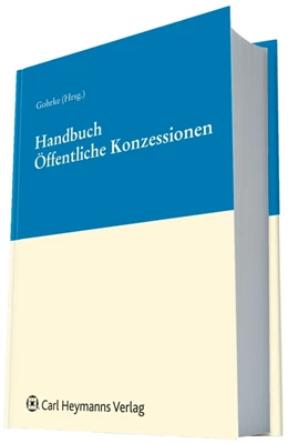 Abbildung von Gohrke | Handbuch öffentliche Konzessionen | 1. Auflage | 2016 | beck-shop.de