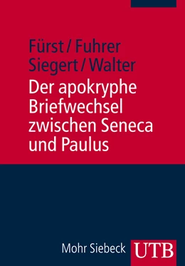 Abbildung von Fürst / Fuhrer | Der apokryphe Briefwechsel zwischen Seneca und Paulus | 1. Auflage | 2012 | 3634 | beck-shop.de
