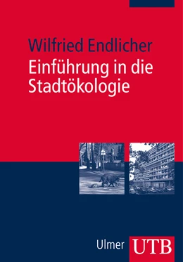 Abbildung von Endlicher | Einführung in die Stadtökologie | 1. Auflage | 2012 | 3640 | beck-shop.de