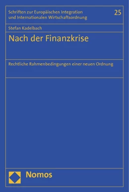 Abbildung von Kadelbach | Nach der Finanzkrise | 1. Auflage | 2012 | 25 | beck-shop.de