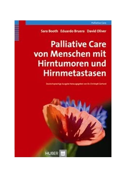 Abbildung von Booth / Gerhard | Palliative Care von Menschen mit Hirntumoren und Hirnmetastasen | 1. Auflage | 2012 | beck-shop.de