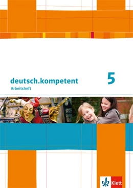 Abbildung von deutsch.kompetent. Arbeitsheft 5. Klasse. Allgemeine Ausgabe | 1. Auflage | 2012 | beck-shop.de