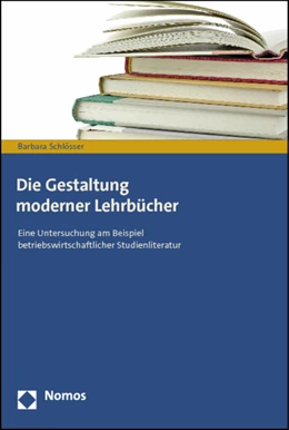 Abbildung von Schlösser | Die Gestaltung moderner Lehrbücher | 1. Auflage | 2012 | beck-shop.de