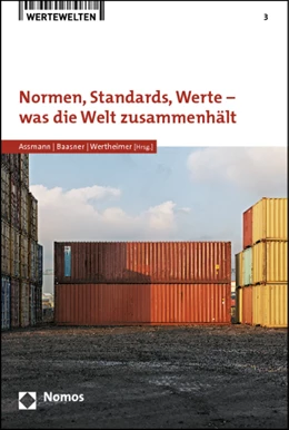 Abbildung von Assman / Baasner | Normen, Standards, Werte - was die Welt zusammenhält | 1. Auflage | 2012 | 3 | beck-shop.de