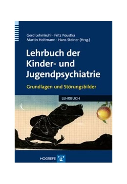 Abbildung von Lehmkuhl / Poustka | Lehrbuch der Kinder- und Jugendpsychiatrie | 1. Auflage | 2012 | beck-shop.de
